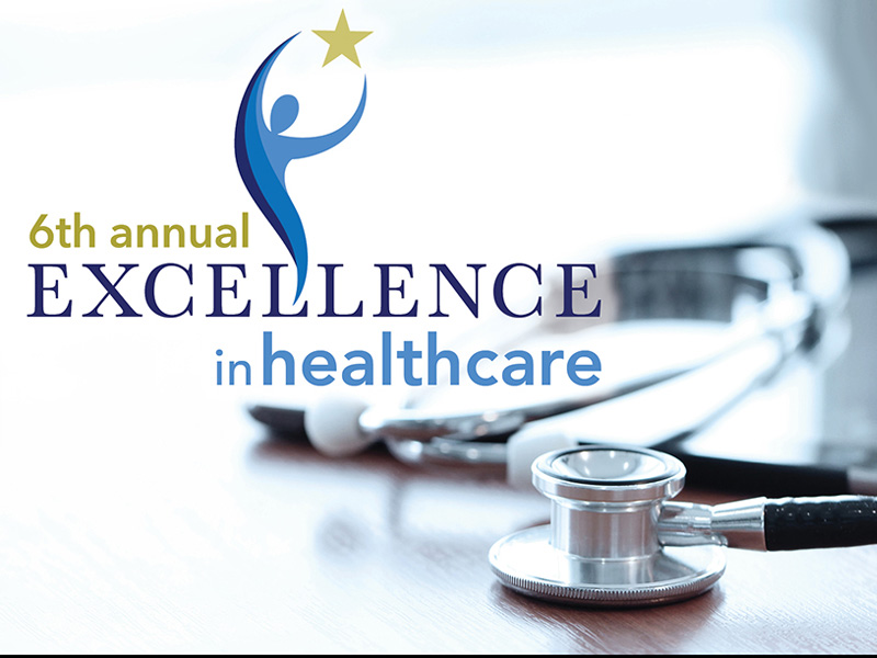 6th Annual Excellence in Healthcare Awards